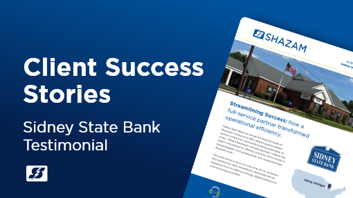 Client success stories: Sidney State Bank testimonial